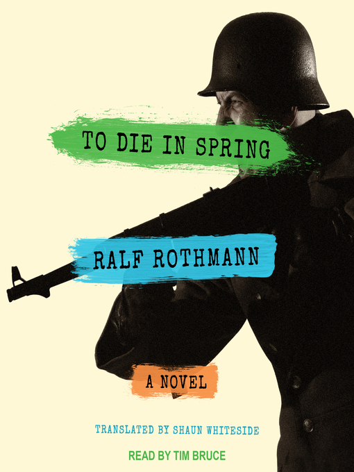 Title details for To Die in Spring by Ralf Rothmann - Available